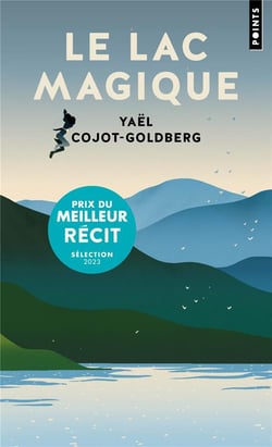 Le lac magique
