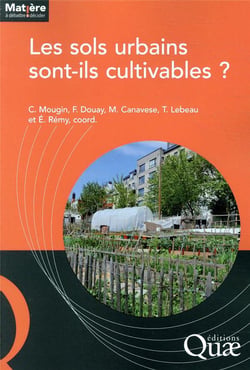 Les sols urbains sont-ils cultivables ?
