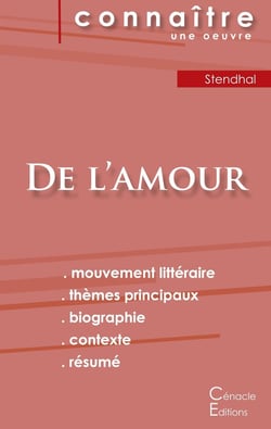 Fiche de lecture de l'amour de Stendhal (analyse litteraire de référence et résumé complet)