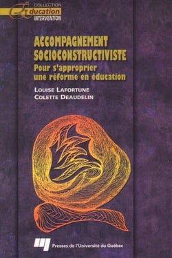 Accompagnement socioconstructiviste - pour s'approprier une réforme en éducation