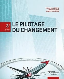 Le pilotage du changement (3e édition)