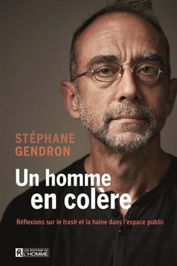 Un homme en colère : réflexions sur le trash et la haine dans l'espace public