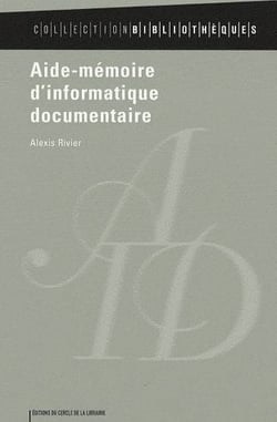 Aide-mémoire d'informatique documentaire
