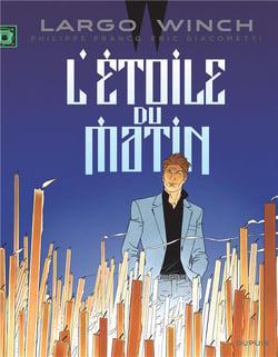 Largo Winch Tome 21 : l'étoile du matin