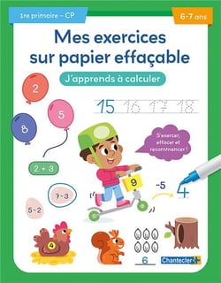 Mes exercices sur papier effaçable : j'apprends à calculer