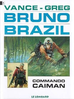 Bruno Brazil Tome 2 : commando Caïman
