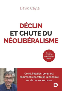 Déclin et chute du néolibéralisme : Covid, inflation, pénuries - comment reconstruire l'économie sur de nouvelles bases