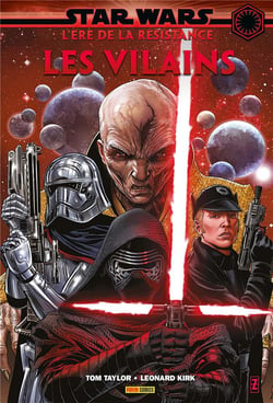 Star Wars : l'ère de la résistance - les Vilains