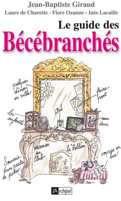 Le guide des bécébranchés