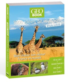Géobook : 1000 idées de voyages