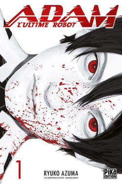 Adam, l'ultime robot Tome 1