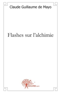 Flashes sur l'alchimie