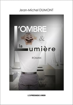 L'OMBRE & LA LUMIERE