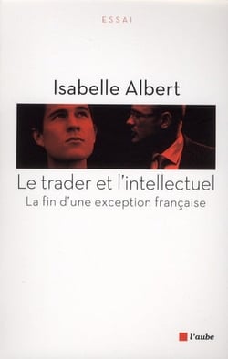 Le trader et l'intellectuel