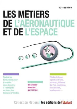 Les metiers de l'aéronautique et de l'espace (13e édition)