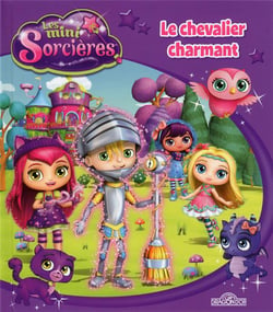 Les mini-sorcières : le chevalier charmant