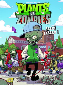 Plants vs Zombies Tome 3 : sacré lascar !
