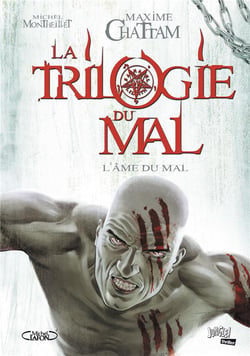 La trilogie du mal Tome 3 - l'âme du mal