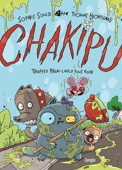 Chakipu Tome 2 : Truffes rhum-choco sous roche
