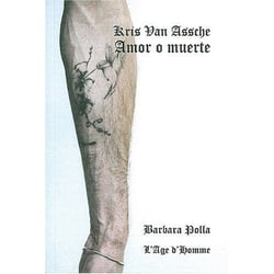 Kriss Van Assche - amor o muerte