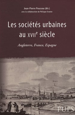 Les sociétés urbaines au xvii siècle - angleterre, france, espagne