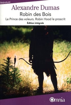 Robin des Bois : le prince des voleurs - Robin Hoodle proscrit