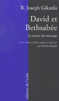 David et bethsabée - mariage et prédéstination dans la cabale
