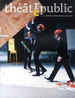 Théâtre Public n.212 : état de la scène actuelle 2012/2013