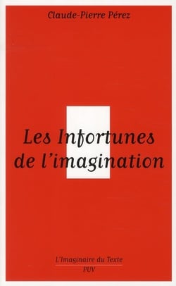 Les infortunes de l'imagination