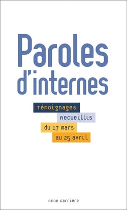 Paroles d'internes - témoignages accueillis du 17 mars au 25 avril
