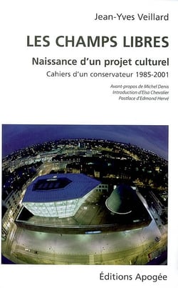 Les champs libres - naissance d'un projet culturel