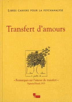 Libres cahiers pour la psychanalyse N23. Transfert d'amours