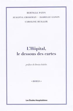 L'hôpital, le dessous des cartes