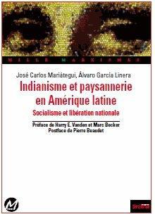 Indianisme et paysannnerie en Amérique latine - socialisme et libération nationale