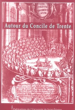 Autour du concile de trente