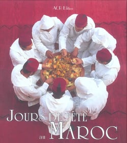 Jours de fête au Maroc
