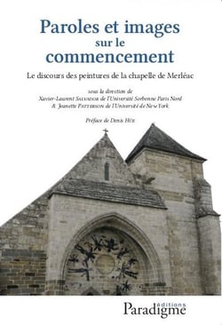 Paroles et images sur le commencement - le discours des peintures de la chapelle de merléac
