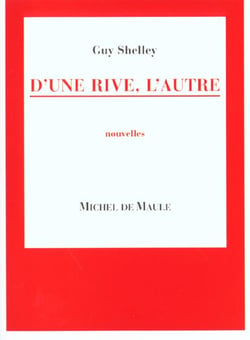 D'une rive, l'autre
