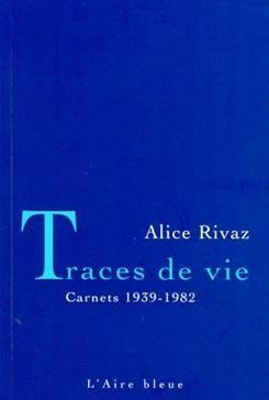 TRACES DE VIE - CARNETS 1939-1982