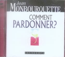 Comment pardonner ?