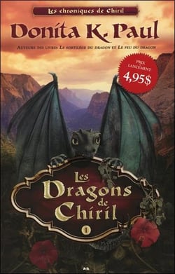 Les chroniques de chiril t.1 - les dragons de chiril