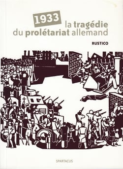 1933 LA TRAGEDIE DU PROLETARIAT ALLEMAND b165