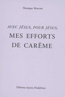 Mes efforts de Carême