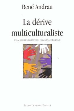 La dérive multiculturaliste