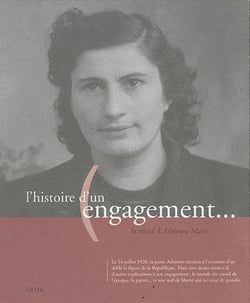 L'histoire d'un engagement - la verité d'Adrienne Maire