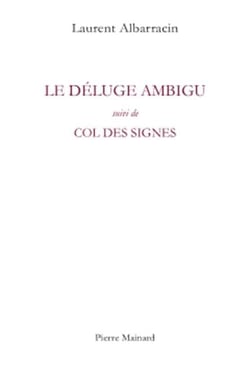 Le déluge ambigu - col des signes