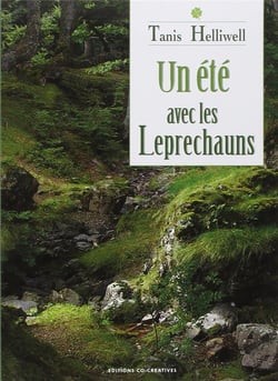 Un été avec les leprechauns - une histoire vraie