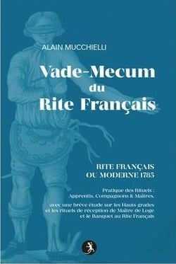 Vade-mecum du rite francais - rite francais ou moderne 1785