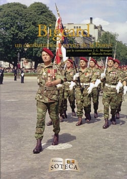 BIGEARD UN COMBATTANT AU SERVICE DE LA FRANCE