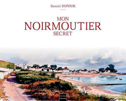 Mon Noirmoutier Secret